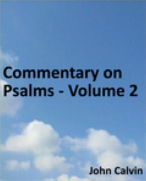 Commentary on Psalms - Volume 2