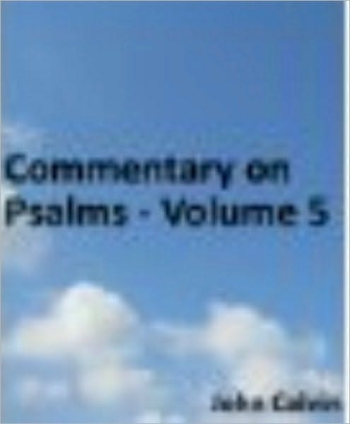 Commentary on Psalms - Volume 5