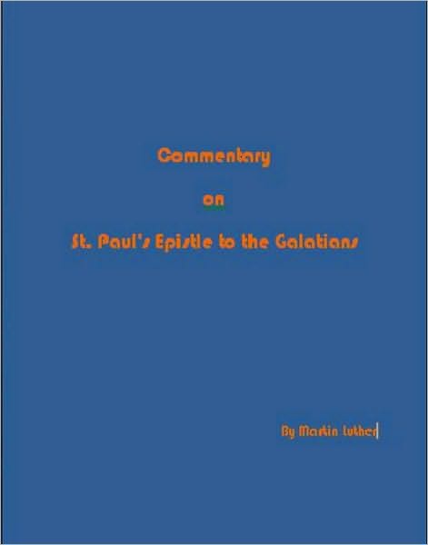 Commentary on St. Paul's Epistle to the Galatians