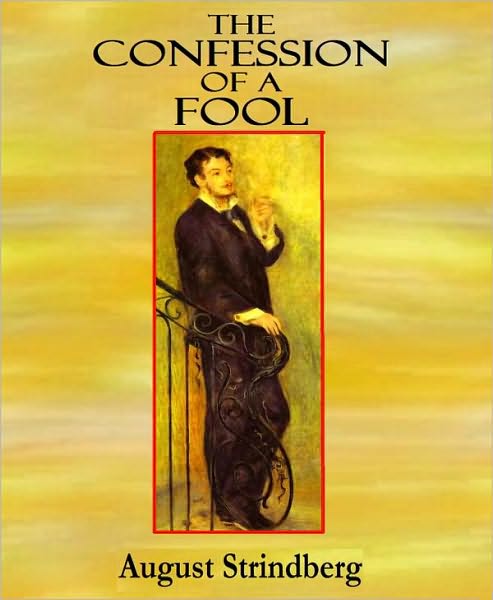 THE CONFESSION OF A FOOL