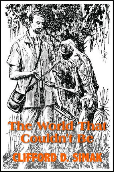 The World That Couldn't Be
