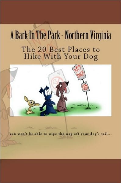 A Bark In The Park-Northern Virginia: The 20 Best Places To Hike With Your Dog