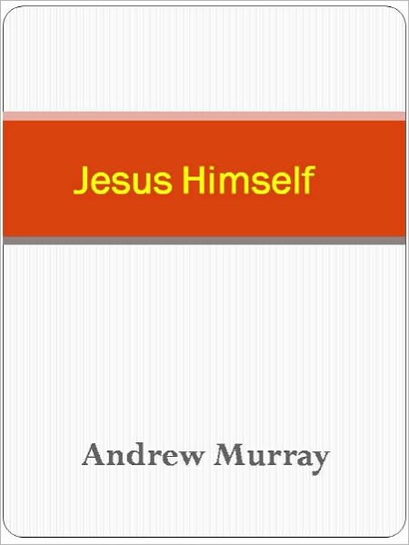 Jesus Himself