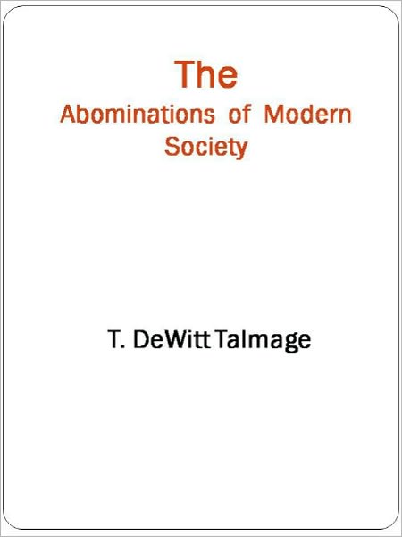 The Abominations of Modern Society