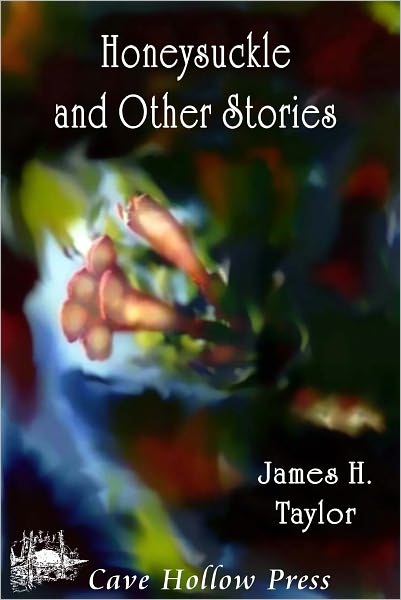 Honeysuckle and Other Stories