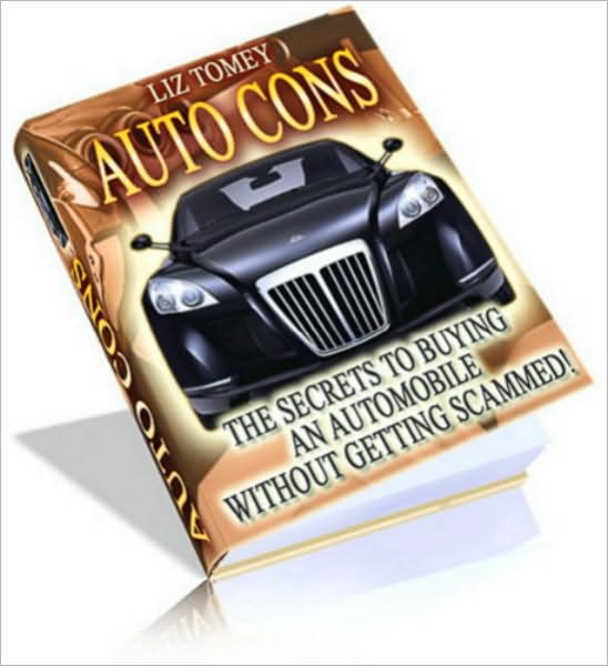 Auto Cons: How To Buy An Automobile Without Getting Scammed