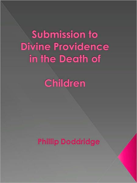 Submission to Divine Providence in the Death of Children