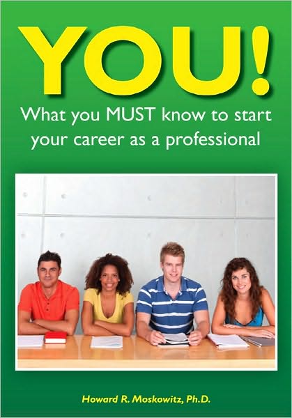 YOU! What you MUST know to start your career as a professional