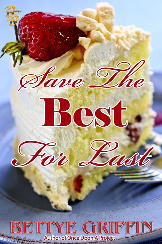 Save The Best For Last