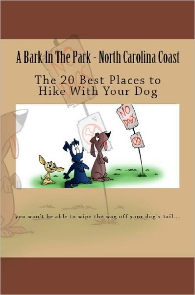 A Bark In The Park-North Carolina Coast: The 20 Best Places To Hike With Your Dog
