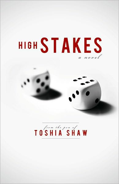 High Stakes