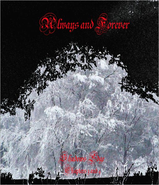 Always & Forever (Shadow's Edge) Chapter 1 and 2