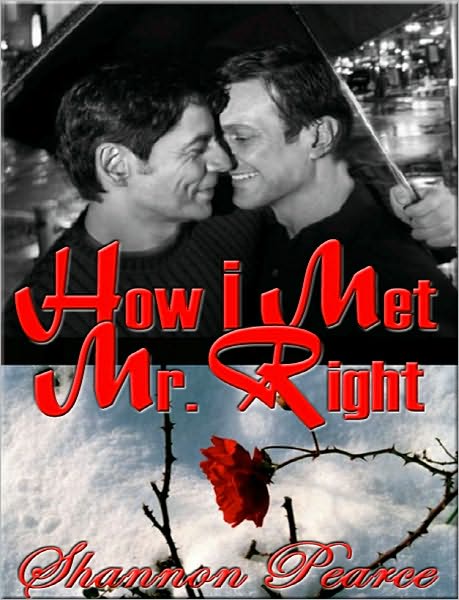 How I Met Mr. Right