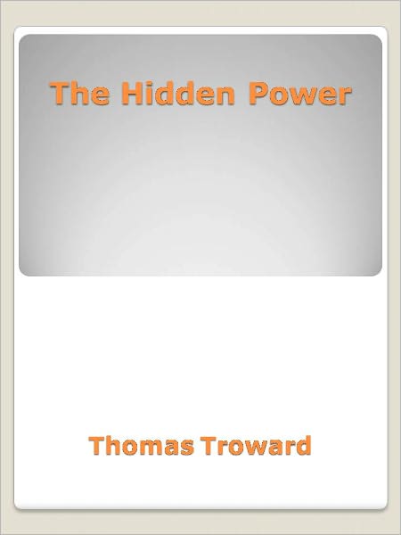 The Hidden Power