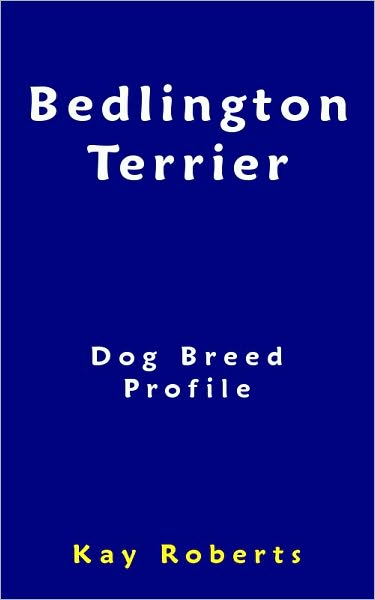 Bedlington Terrier Dog Breed Profile