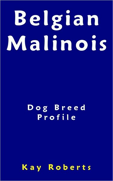 Belgian Malinois Dog Breed Profile