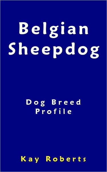 Belgian Sheepdog Dog Breed Profile