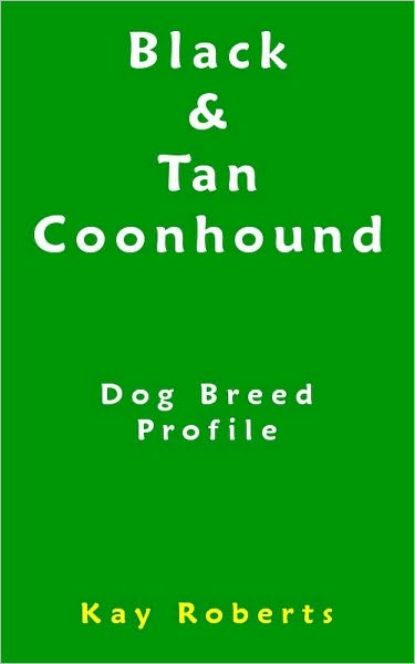 Black and Tan Coonhound Dog Breed Profile