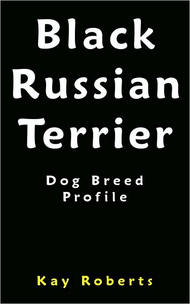 Black Russian Terrier Dog Breed Profile