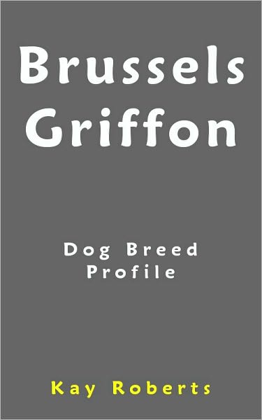Brussels Griffon Dog Breed Profile