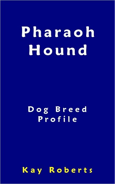 Pharaoh Hound Dog Breed Profile