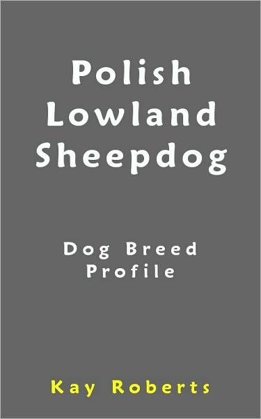 Polish Lowland Sheepdog Dog Breed Profile