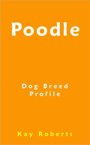 Poodle Dog Breed Profile