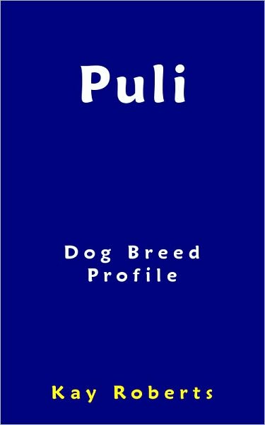 Puli Dog Breed Profile