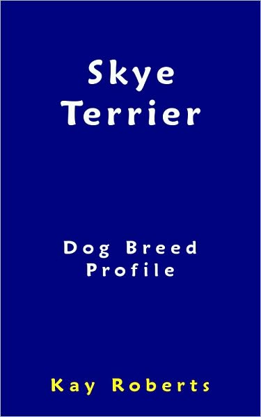Skye Terrier Dog Breed Profile