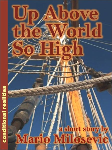 Up Above the World So High