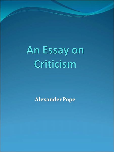 An Essay on Criticism