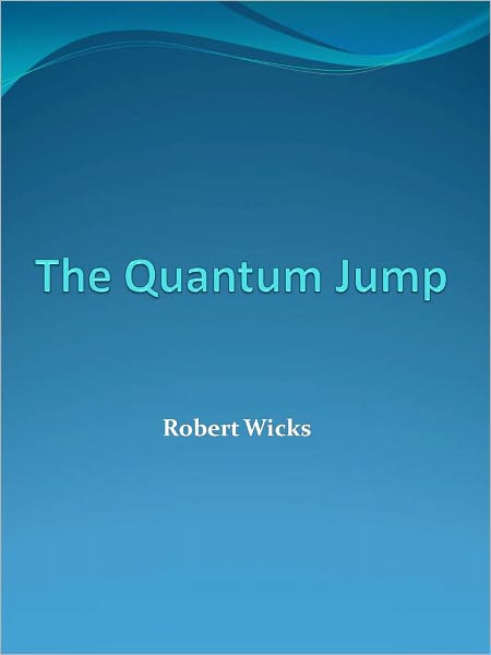 The Quantum Jump