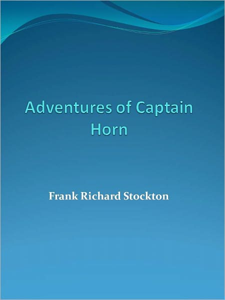 Adventures of Captain Horn