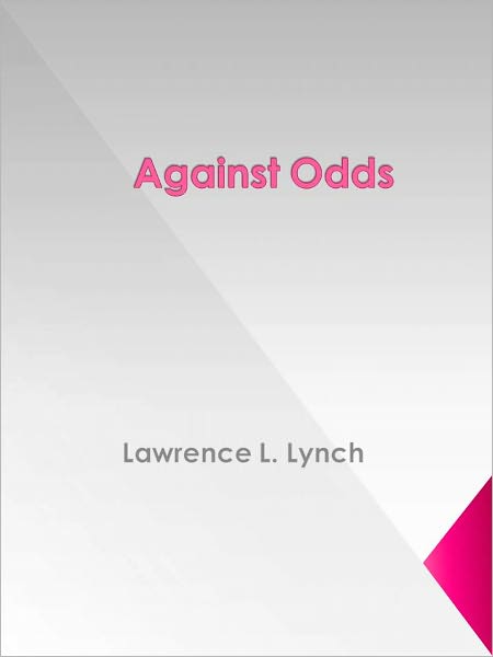 Against Odds