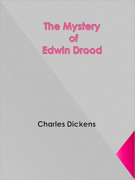 The Mystery of Edwin Drood