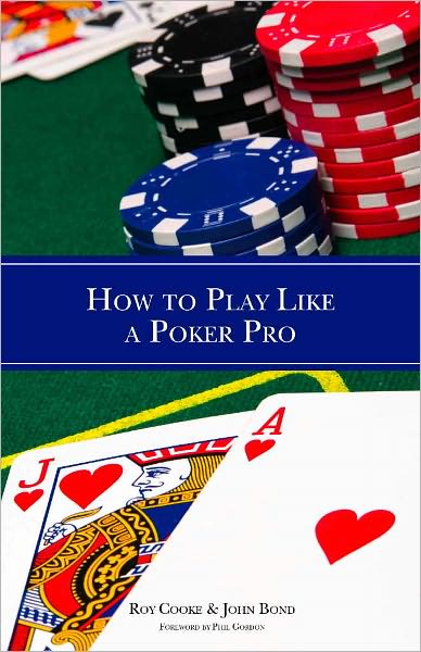 How to Play Like a Poker Pro