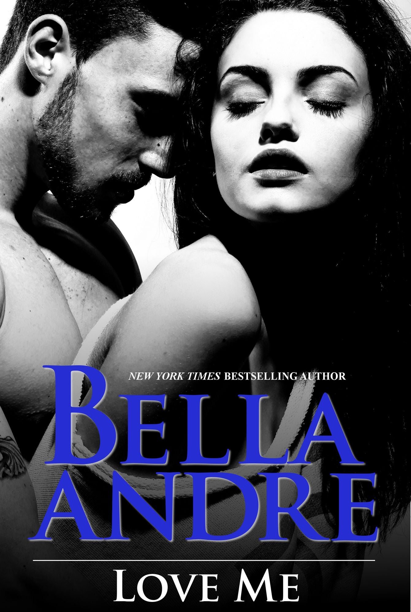 Love Me (Sexy Contemporary Romance)