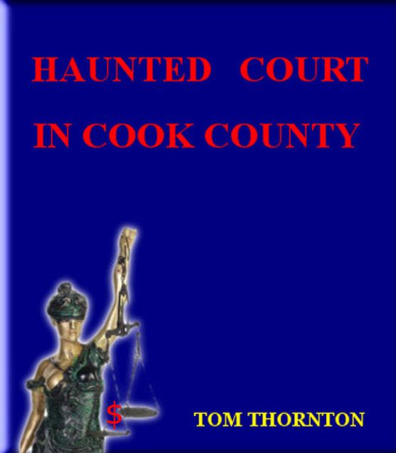 HAUNTED COURT IN COOK COUNTY