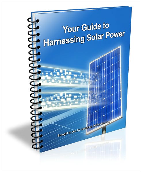 Your Guide to Harnessing Solar Power: What Solar Power is and How it Can Be Used