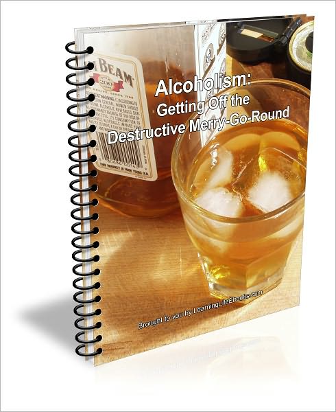Alcoholism: Getting Off the Destructive Merry-Go-Round