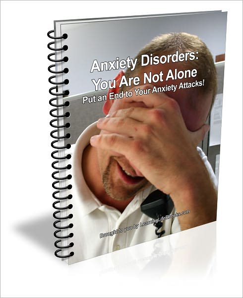 Anxiety Disorders - You Are Not Alone