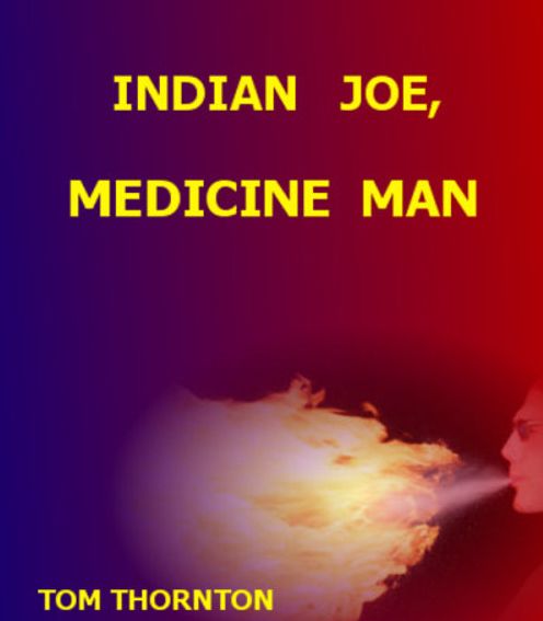 INDIAN JOE, MEDICINE MAN