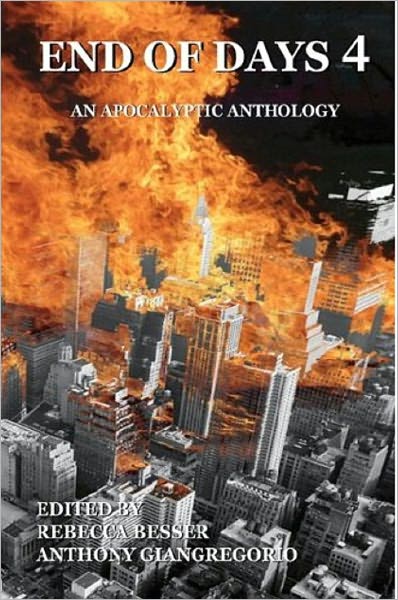 End of Days 4: An Apocalyptic Anthology