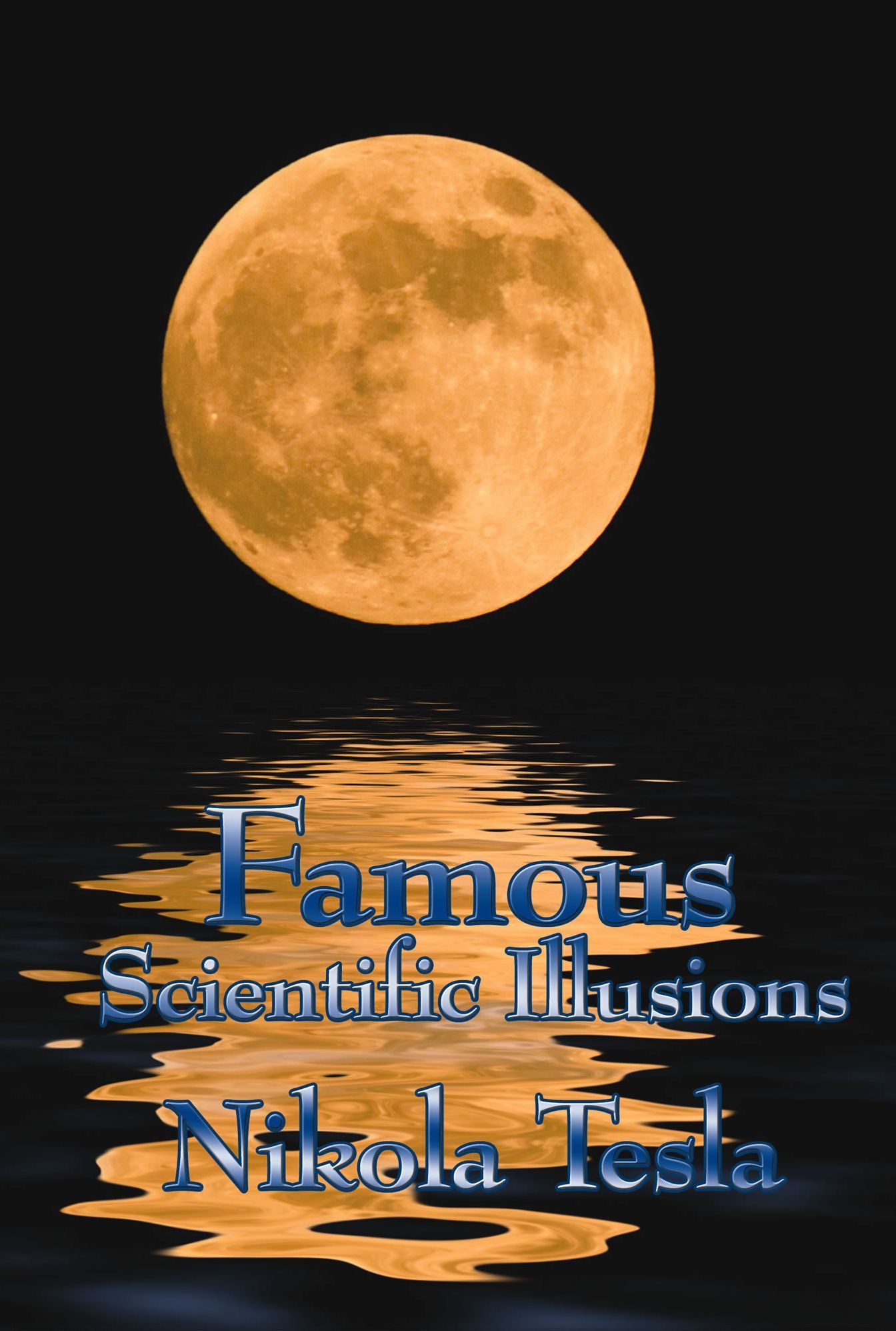 Famous Scientific Illusions