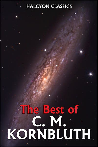 The Best of C. M. Kornbluth