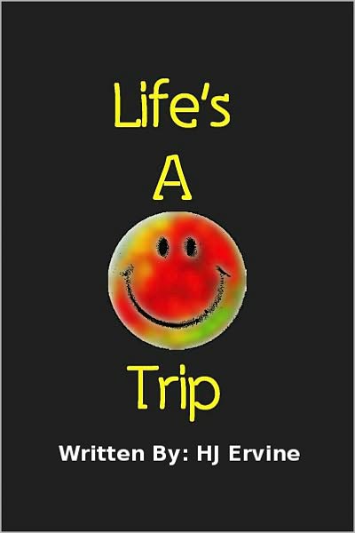 Life's a Trip!