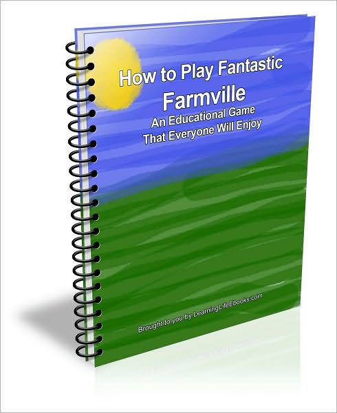 How to Play Fantastic Farmville: An Educational Game That Everyone Will Enjoy