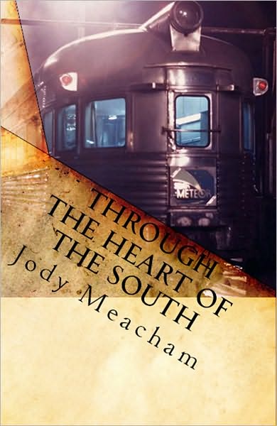 Through the Heart of the South