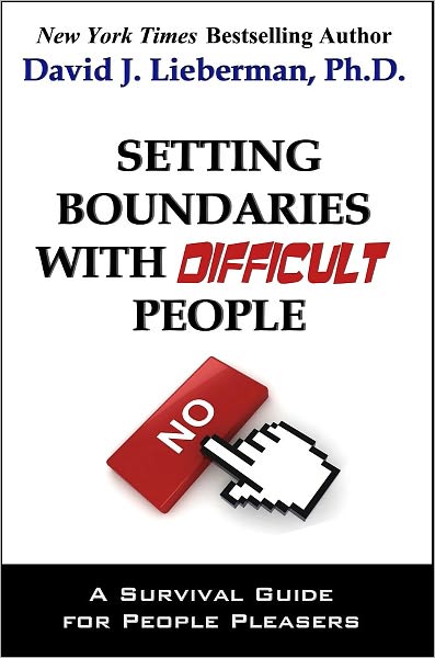 Setting Boundaries with Difficult People