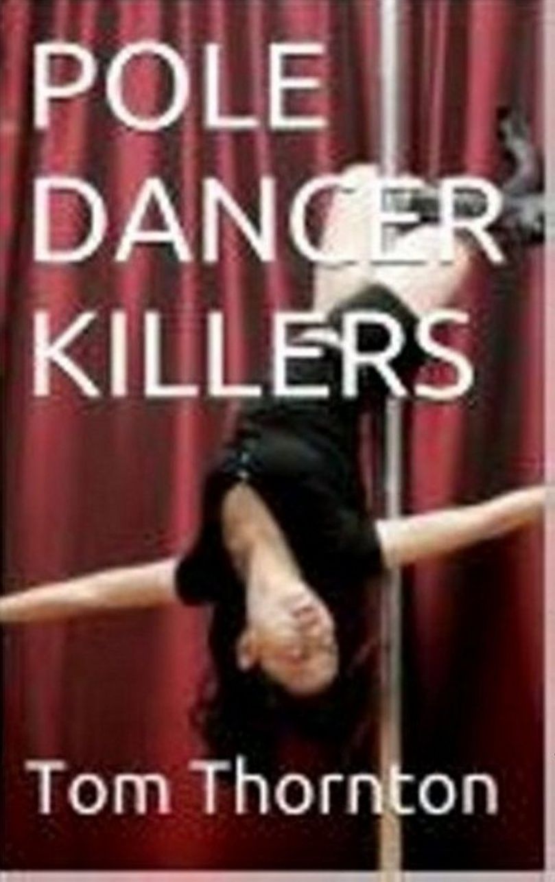 POLE DANCER KILLERS